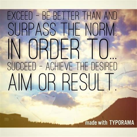 Exceed Succeed Inspirational Quotes Succeed Quotes