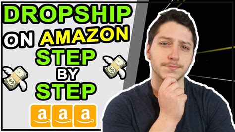 How To Dropship On Amazon Step By Step For Beginners Wholesale Dropshipping Youtube