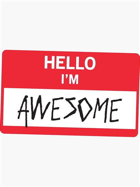 Hello Im Awesome Sticker For Sale By Artack Redbubble