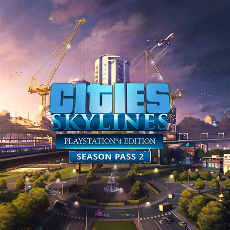 Cities Skylines Season Pass 2