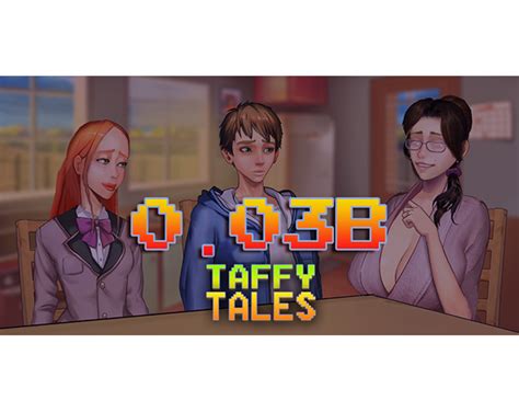 Taffy Tales Version 003b By Uberpie