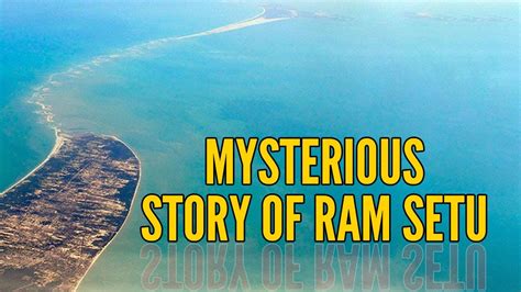 Ram Setu 11 Interesting Facts About Ancient Bridge Bewteen India And