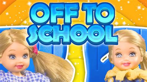 Barbie The Twins Are Off To School Ep65 Youtube