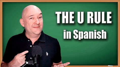 The U Rule Spanish Pronunciation When To Use The Silent U In