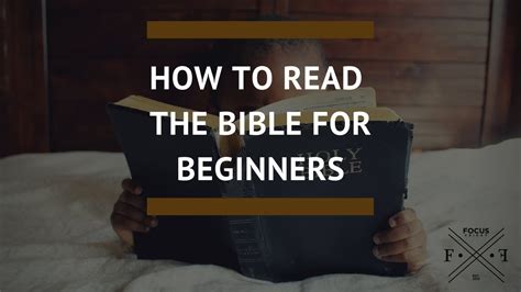 I missed the introduction, and i'm not really sure where to start. How to Read the Bible for Beginners Part 1 | Focus Friday ...