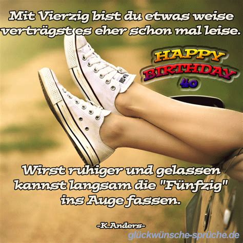 Alles liebe und gute zum runden vierziger! Glückwünsche zum 40. Geburtstag, lustige kurze Wünsche für Karten