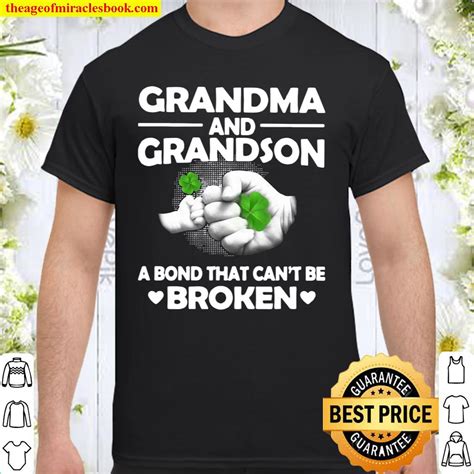 Grandma And Grandson A Bond That Can T Be Broken Shirt