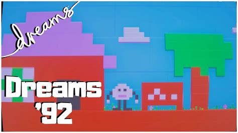 Dreams 92 Demo Dreams Ps4 Showcase Dreams Gameplay Youtube