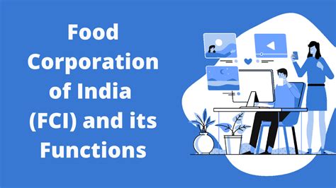Food Corporation Of India Fci And Its Functions 2021