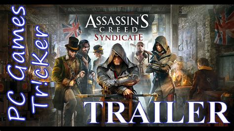 Assassins Creed Syndicate Cinematic Trailer Game Pc Games