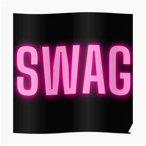 Swag Pink Glow Poster For Sale By Jgventures Redbubble