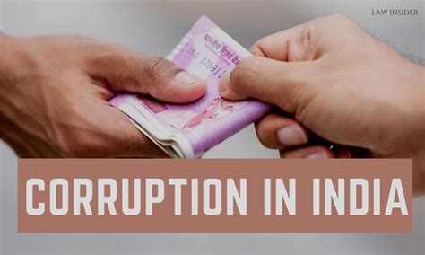 What Is The Issue Of Corruption In India What Are The Anti Corruption Laws Available Law