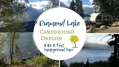 Diamond Lake Campground Oregon Rv And Tent Camping A Campground Fav