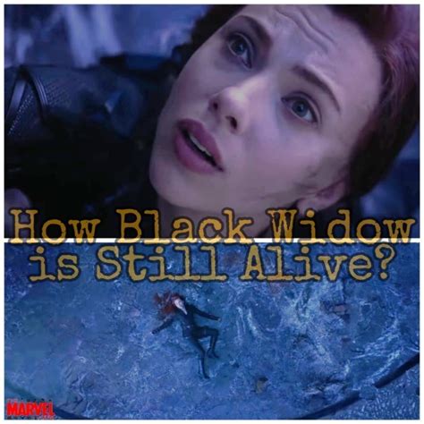 Vormir Theory Black Widow Is Still Alive In Marvelmcu