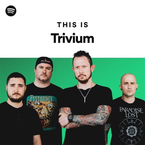 this is trivium playlist by spotify spotify