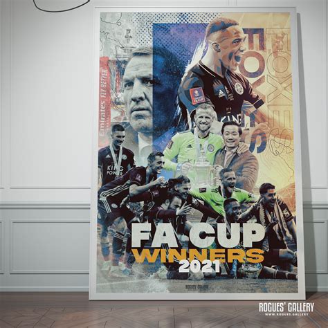 2021 Fa Cup Winners Leicester City A0 A1 A2 Or A3 Print Rogues
