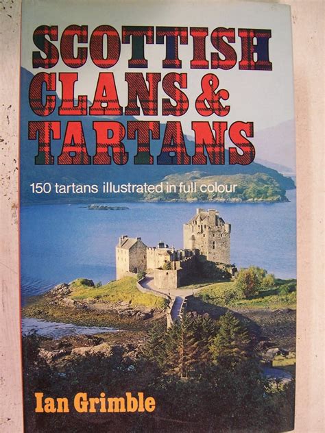 Scottish Clans And Tartans Grimble Ian Books