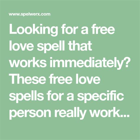 Looking For A Free Love Spell That Works Immediately These Free Love Spells For A Specific