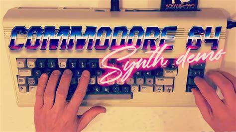 Commodore 64 C64 Sid Synth Demo Youtube