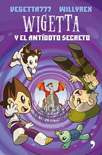 El equipo ha regresado victorioso de su última aventura y la vida en el pueblo pasa en la paz. Wigetta Y El Antídoto Secreto de Vegetta777 | Ebook and PDF | Libros en espanol, Antidoto, Libros