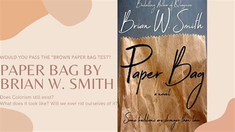 Would You Pass The Brown Paper Bag Test Paper Bag By Brian W Smith