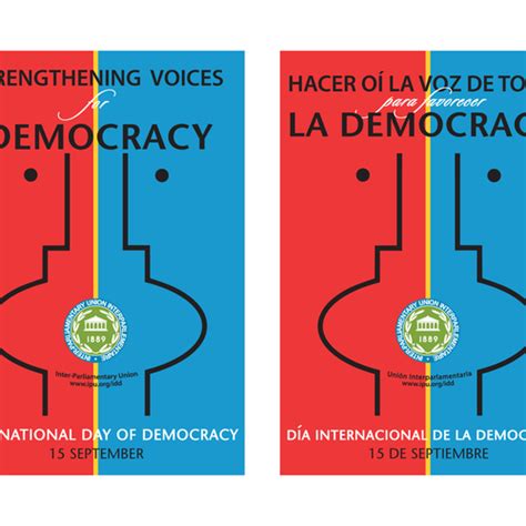 The poster should illustrate the theme 'strengthening voices for democracy' please read the attached design brief carefully for further information. Poster for the International Day of Democracy 2013 ...