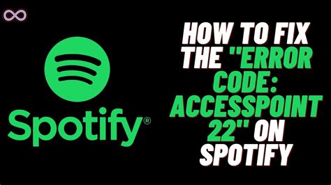 How To Fix Spotify Error Code Access Point Aspartin