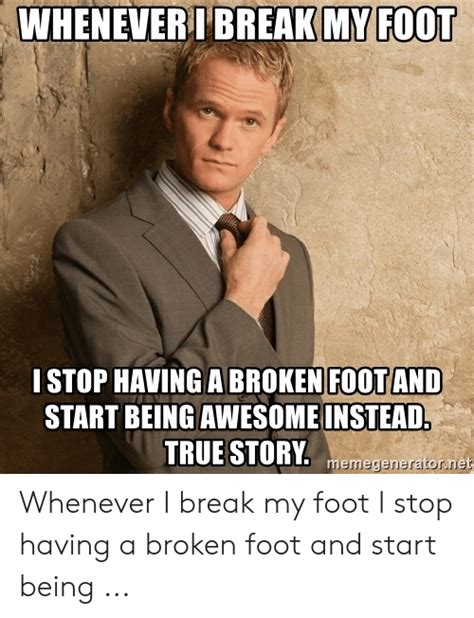 10 Funny Memes Broken Foot Factory Memes