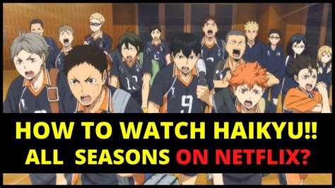 How To Watch Haikyu All Seasons 1 5 On Netflix In 2023 Watch