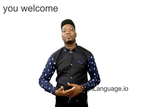 You Welcome In Asl Example 2 American Sign Language