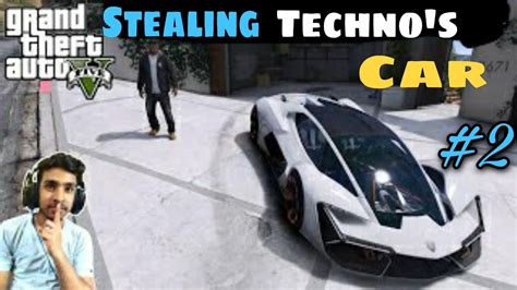 Gta 5 Stealing Techno Gamerz Car Lamborgini Terzo Gameplay 2