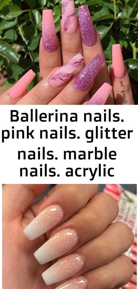 Ballerina Nails Pink Nails Glitter Nails Marble Nails Acrylic Nails