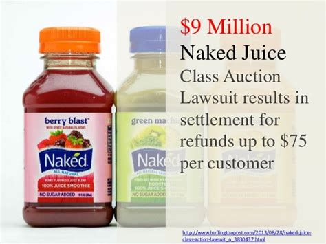 9 million naked juice lawsuit results is settlement for refunds up to 75 per customer