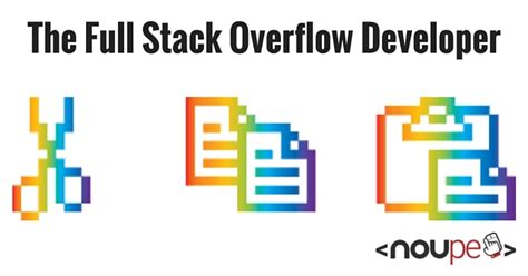 The Full Stack Overflow Developer Noupe