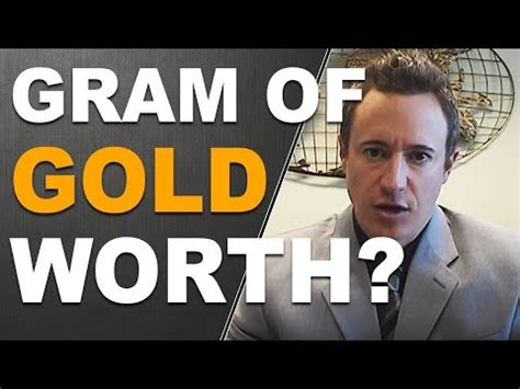 This line of business accounts for around 75 per cent of the gold worked. How Much is a Gram of Gold Worth? - YouTube