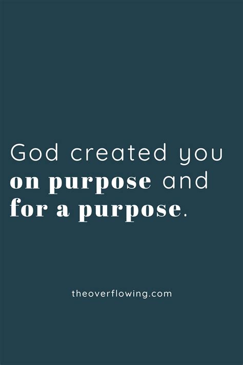 Inspiring Quote About Gods Purpose For You Purpose Quotes