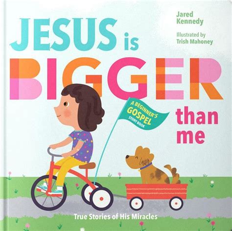 Jesus Is Bigger Than Me True Stories Of His Miracles Reformers