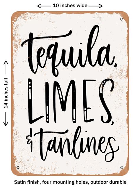 Decorative Metal Sign Tequila Limes Tanlines Vintage Rusty Look