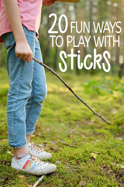 Outdoor Activities 20 Ways To Play With Sticks