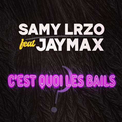 C Est Quoi Les Bails Single By Samy Lrzo Spotify