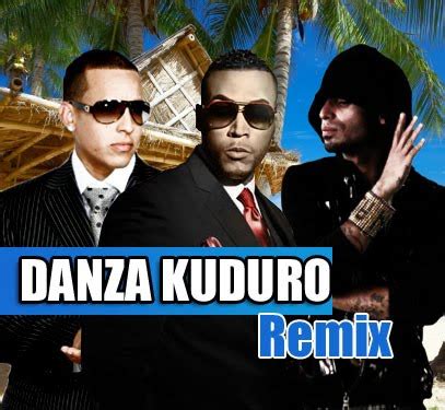 Don omar lyrics danza kuduro (english remix) (feat. Don Omar Ft. Lucenzo, Daddy Yankee & Arcangel - Danza ...
