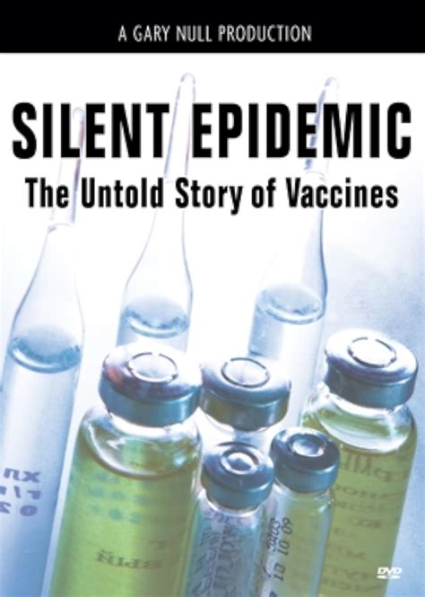 The Silent Epidemic The Untold Story Of Vaccines 2013 Imdb