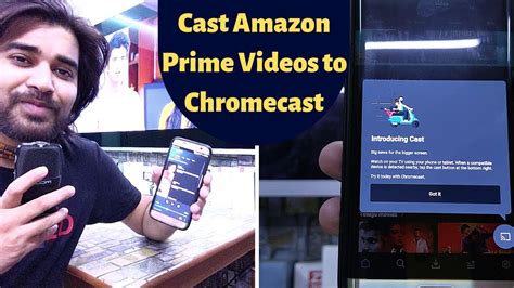 How To Cast Amazon Prime Videos Android App To Chromecast Fire Tv Gets Official Youtube App
