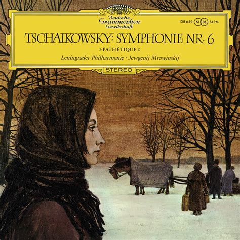 Tchaikovsky Symphony No 6 Pathétique》 叶夫根尼 · 穆拉文斯基 And 圣彼得堡爱乐乐团的专辑