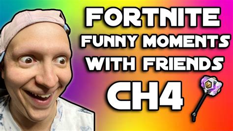 Fortnite Funny Moments With Friends Youtube