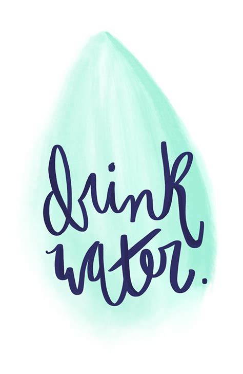 Drink Water Free Wallpaper And Printable Change Water And Wallpaper