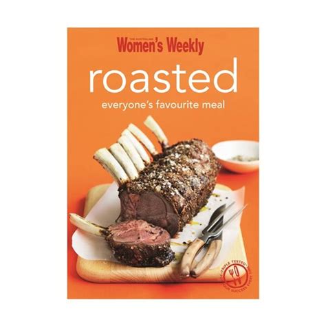 roasted everyone s favourite meal women s weekly aww kitchenshop