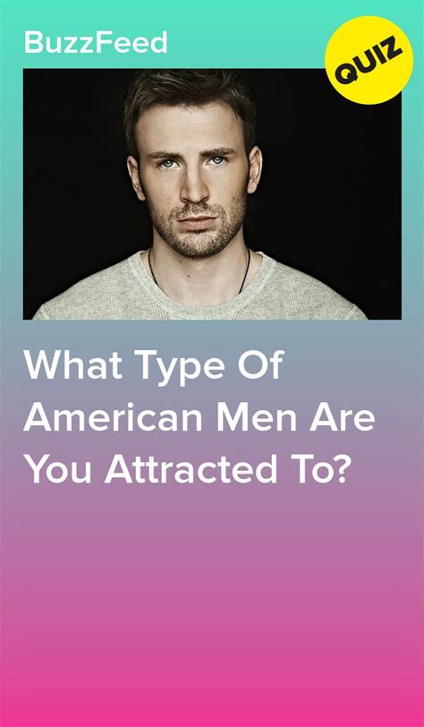 What Type Of American Men Are You Attracted To Youtuber Quiz