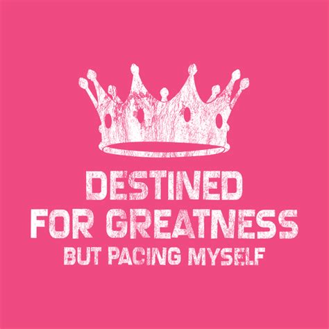 Destined For Greatness Crown T Shirt Teepublic