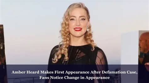 Amber Heard Makes First Appearance After Defamation Case Fans Notice